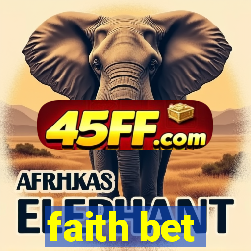 faith bet